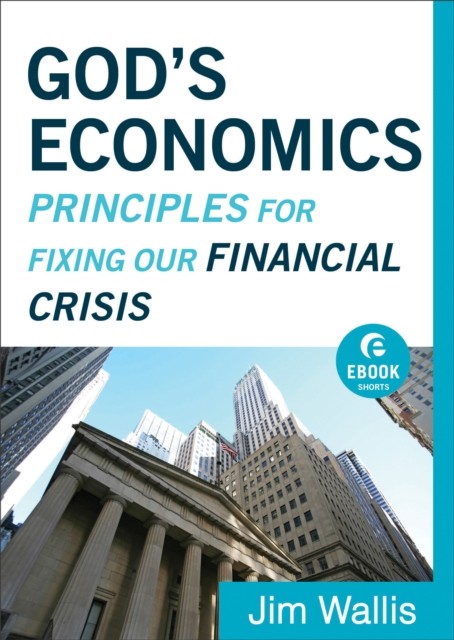 God's Economics (Ebook Shorts), Jim Wallis