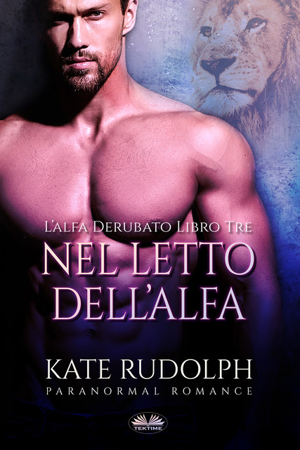 Nel Letto Dell'Alfa, Kate Rudolph