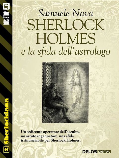 Sherlock Holmes e la sfida dell'astrologo, Samuele Nava