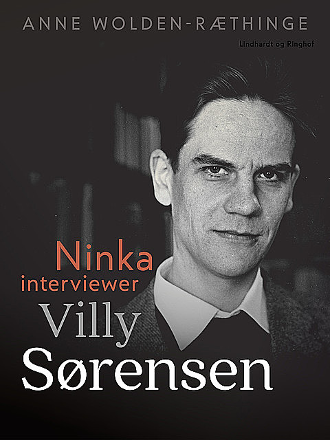 Ninka interviewer Villy Sørensen, Anne Wolden-Ræthinge