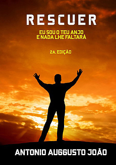 Rescuer – 2a. Edição, Antonio Auggusto JoÃo