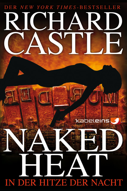 Castle 2: Naked Heat – In der Hitze der Nacht, Richard Castle