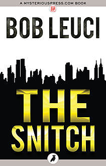 The Snitch, Bob Leuci