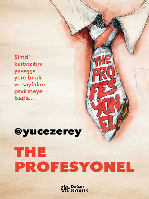 The Profesyonel, Yücez Erey