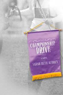 Championship Drive, Sarah Beth Aubrey