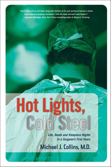 Hot Lights, Cold Steel, Michael Collins