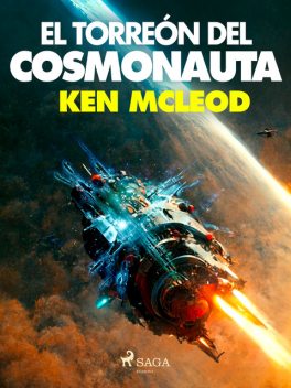 El torreón del cosmonauta, Ken MacLeod