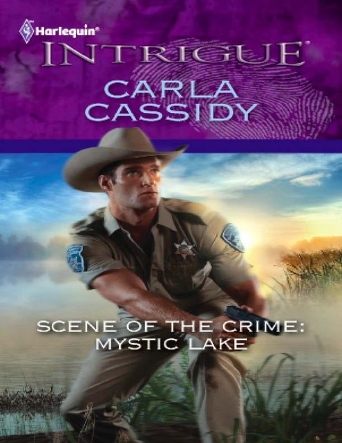 Scene of the Crime: Mystic Lake, Carla Cassidy