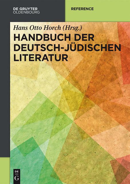 Handbuch der deutsch-jüdischen Literatur, Hans Otto Horch