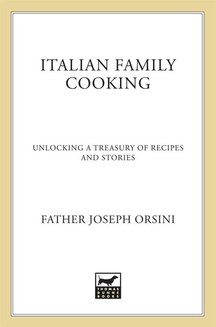 Italian Family Cooking, Joseph Orsini