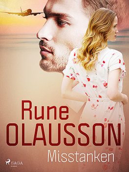Misstanken, Rune Olausson