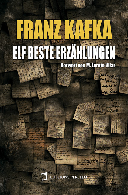 Franz Kafka: Elf beste Erzählungen, Franz Kafka