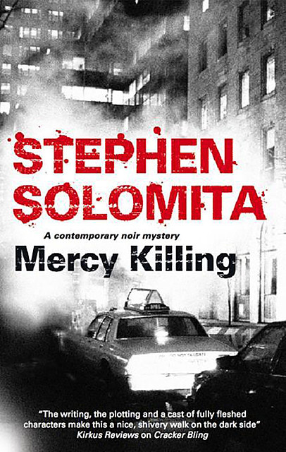Mercy Killing, Stephen Solomita