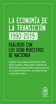 La economía de la transición 1990–2019, Sergio Urzúa