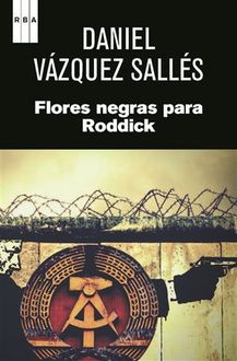 Flores Negras Para Michael Roddick, Daniel Vázquez Sallés