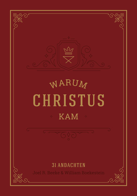 Warum Christus kam, Voice of Hope, Joel R. Beeke, William Boekestein, Yvonne Thomas