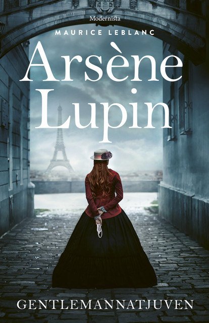 Arsène Lupin, gentlemannatjuven, Maurice Leblanc