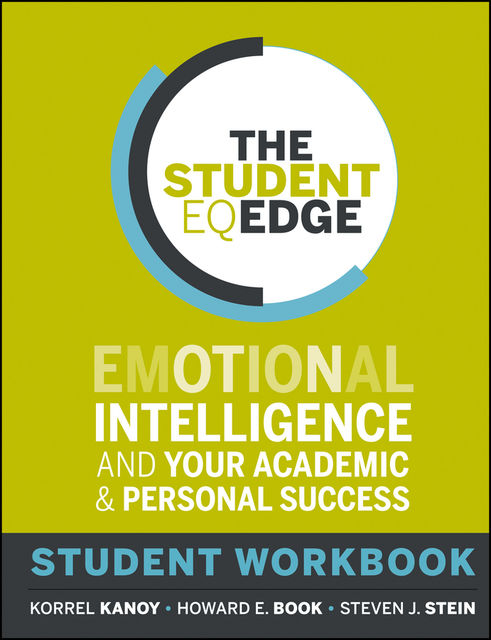 The Student EQ Edge, Steven J.Stein, Howard E.Book, Korrel Kanoy