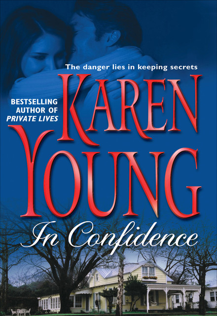 In Confidence, Karen Young