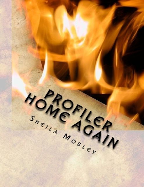 Profiler Home Again, Sheila Mobley