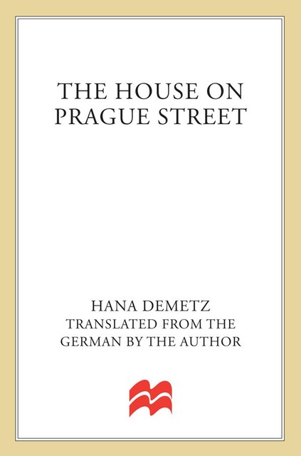 The House on Prague Street, Hanna Demetz