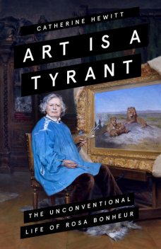 Art is a Tyrant, Catherine Hewitt