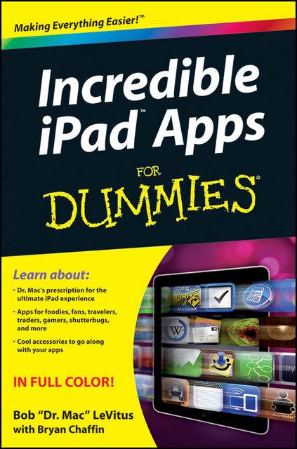 Incredible iPad Apps For Dummies, Bob LeVitus