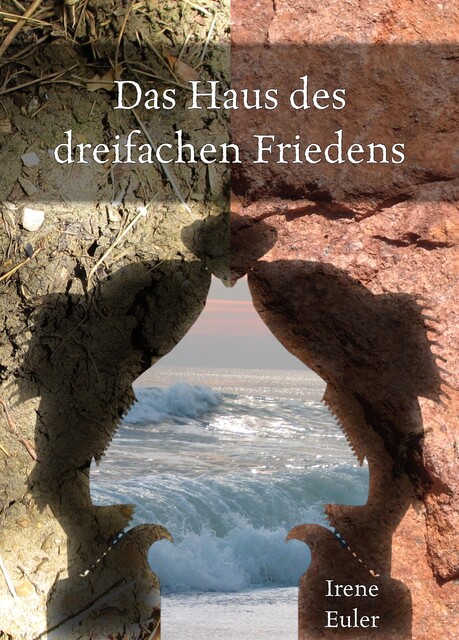 Das Haus des dreifachen Friedens, Irene Euler