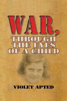 War, Through the Eyes of a Child, Violet Hayne