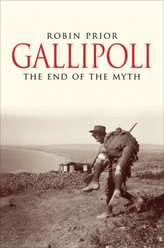 Gallipoli, Robin Prior