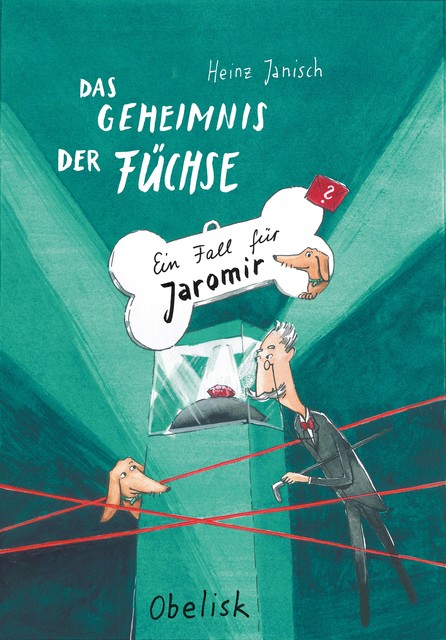 Das Geheimnis der Füchse – Ein Fall für Jaromir, Heinz Janisch