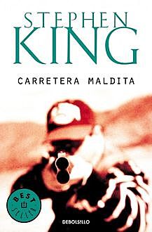 Carretera Maldita, Stephen King