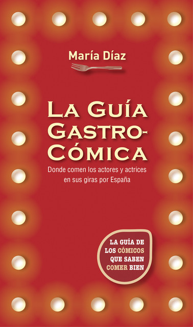 La guía gastrocómica, María Díaz