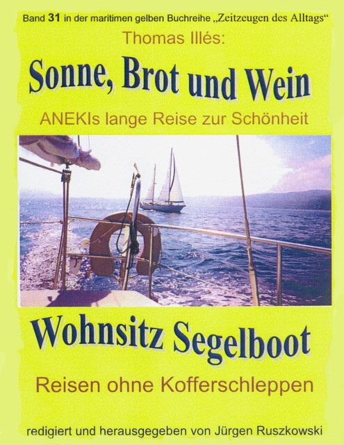 Sonne, Brot und Wein – ANEKIs lange Reise zur Schönheit, Thomas Illés d.Ä.