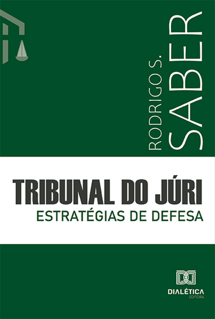 Tribunal do Júri, Rodrigo S. Saber