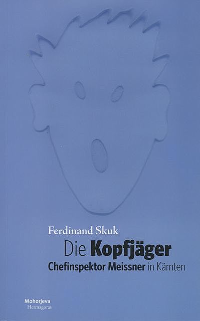 Die Kopfjäger, Ferdinand Skuk
