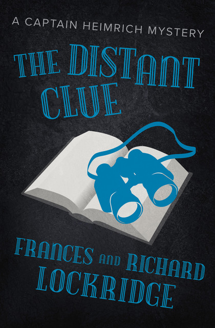 The Distant Clue, Frances Lockridge, Richard Lockridge