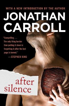 After Silence, Jonathan Carroll