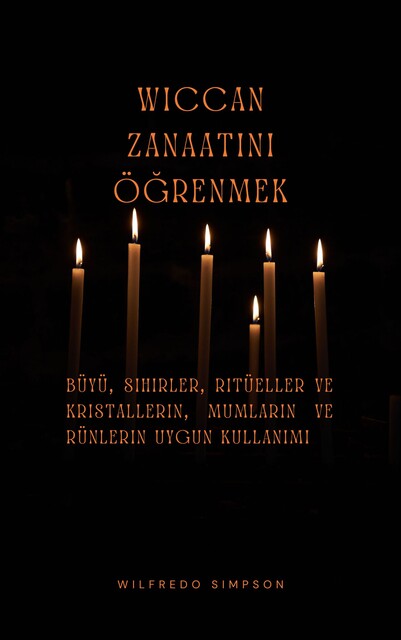 Wiccan Zanaatını Öğrenmek, Wilfredo Simpson