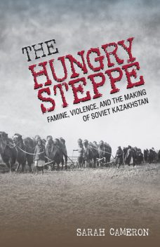 The Hungry Steppe, Sarah Cameron