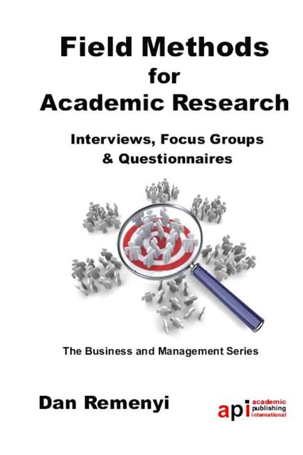 Field Methods for Academic Research, Dan Remenyi