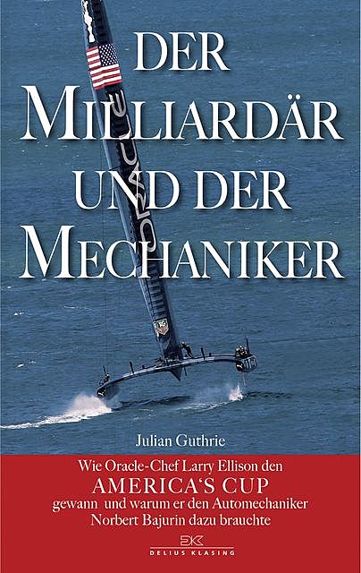 Der Milliardär und der Mechaniker, Julian Guthrie