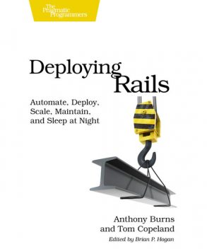 Deploying Rails (for Dwayne Drexler), Anthony Burns