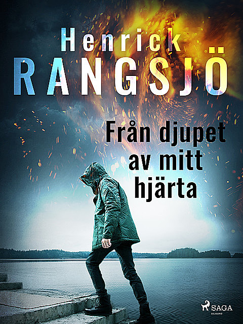 Från djupet av mitt hjärta, Henrick Rangsjö