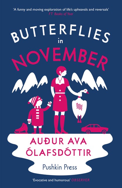 Butterflies in November, Auður Ava Ólafsdóttir