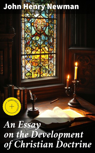An Essay on the Development of Christian Doctrine, John Henry Newman