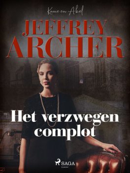 Het verzwegen complot, Jeffrey Archer