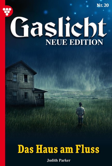 Gaslicht – Neue Edition 20 – Mystikroman, Judith Parker