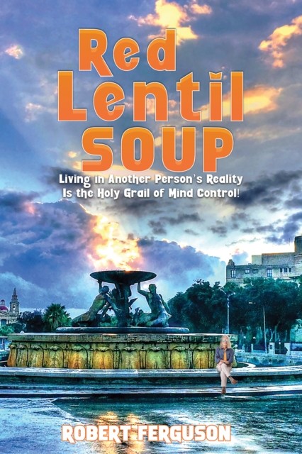 Red Lentil Soup, Robert Ferguson