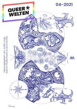Queer*Welten 04–2021, Elea Brandt, Jasper Nicolaisen, Stephan Urbach, Teresa Teske, Tristan Lánstad